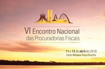 VI Encontro Nacional das Procuradorias Fiscais